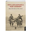 Orta Asya Boyunca Keif Gezilerim Dorlion Yaynlar