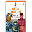 Sultan Vahdettin; Hain mi, Madur mu? Beyan Yaynlar