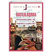 Batllama Modernleme mi Yabanclama m? Beyan Yaynlar