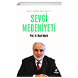 Sevgi Medeniyeti - Rait Kk Klliyat 1 Hayat Yaynlar