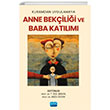 Kuramdan Uygulamaya Anne Bekilii ve Baba Katlm Nobel Akademik Yaynclk