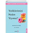 Yediklerimizi Neden Yiyoruz? Yakamoz Yaynevi
