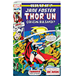 What If? Jane Foster Thorun ekicini Bulsayd? Presstij Kitap