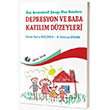 zel Gereksinimli ocuu Olan Babalarn Depresyon ve Baba Katlm Dzeyleri Eiten Kitap