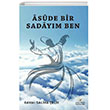 Asude Bir Sadaym Ben Akl Fikir Yaynlar