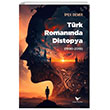 Trk Romannda Distopya (1990-2019) Gnce Yaynlar
