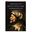 Akdenizin Deniz Kurtlar Barbaroslar Mslman Korsanlarn Grkemli Dnemi Dorlion Yaynlar