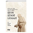 amn Srl Velisi amdaki Krklarn Reisi Kalplerin Sakisi eyh kri Lhafi Kitap Dnyas Yaynlar