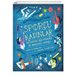 Sporcu Kadnlar: Kazanmak in Oynam 50 Korkusuz Sporcu Pegasus Yaynlar