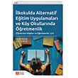 lkokulda Alternatif Eitim Uygulamalar ve Ky Okullarnda retmenlik Pegem Akademi Yaynclk