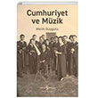 Cumhuriyet ve Mzik  Bankas Kltr Yaynlar