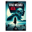 Otuz Mezarl Ada (Poster Hediyeli) Q Yaynlar