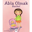 Abla Olmak Harika! 1001 iek Kitaplar