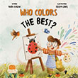 Who Colors The Best? Karavan ocuk Yaynlar