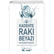 Kadehte Rak Beyaz Epsilon Yaynevi