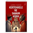 Kertenkele ve Samur Krk Karina Yaynevi