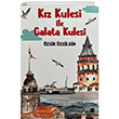 Kz Kulesi le Galata Kulesi Nova Kids