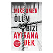 lm Bizi Ayrana Dek Koridor Yaynclk