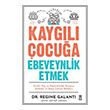 Kaygl ocua Ebeveynlik Etmek Tima Yaynlar
