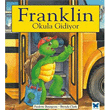 Franklin Okula Gidiyor Mavi Kelebek Yayınları
