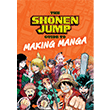 The Shonen Jump Guide to Making Manga VIZ Media