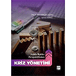 Halkla likiler Perspektifinden Kriz Ynetimi Gazi Kitabevi