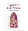 Uakilikte Dini Musiki - Asitane rnei Fecr Yaynlar