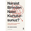 Narsist Birinden Nasl Kurtulursunuz? Tima Yaynlar