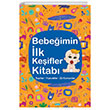 Bebeimin lk Keifler Kitab Tatlar Yiyecekler Zt Kavramlar Yakamoz Yaynevi