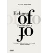 Echoes of Uncertainty izgi Kitabevi