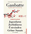 Japonlarn Zorluklarn stesinden Gelme Sanat-Ganbatte Destek Yaynlar