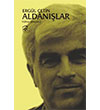 Aldanışlar - Toplu Şiirler 1 Kurgu Kültür Merkezi