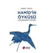 Hamid`in Öyküsü - Leyleklerin Dönüşü Scala Yayıncılık