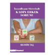 İnsanileşme Sürecinde Kadın - Erkek Sorunu İnsancıl Yayınları