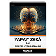 Yapay Zeka ile Pratik Uygulamalar Kodlab Yaynlar