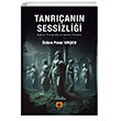 Tanrann Sessizlii Kadnn Yitirdii G ve Yeniden Ykselii 2E Kitap