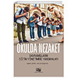 Okulda Nezaket: Davranlarn Eitim Ynetimine Yansmalar An Yaynclk