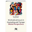 Multicultural Issues in Counseling and Therapy: Global Perspectives An Yaynclk