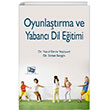 Oyunlatrma ve Yabanc Dil Eitimi An Yaynclk