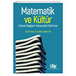 Matematik ve Kltr: Kltrel Balaml Matematik Etkinlikleri An Yaynclk