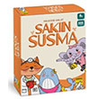Sakn Susma ! Mirket Yaynlar