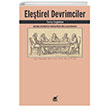 Eletirel Devrimciler Okuma Biimimizi Deitiren Be Eletirmen Ayrnt Yaynlar