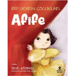 Bir Devrin ocuklar- Afife Doan ocuk