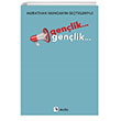 Genlik... Genlik...Murathan Mungann Setikleriyle Metis Yaynlar