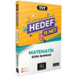 TYT Matematik Hedef 15 Net Soru Bankas IQ Yaynlar KELEPR