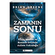 Zamann Sonu Zihin, Madde ve Kozmik Evrimde Anlam Yolculuu Epsilon Yaynevi