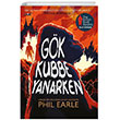 Gk Kubbe Yanarken Yediveren Yaynlar