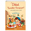 Dikkat Yiyecekler Konuuyor: Besin Dedektifinin El Kitab topya ocuk