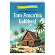 Tom Amcann Kulbesi topya ocuk