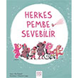Herkes Pembe Sevebilir 1001 iek Kitaplar